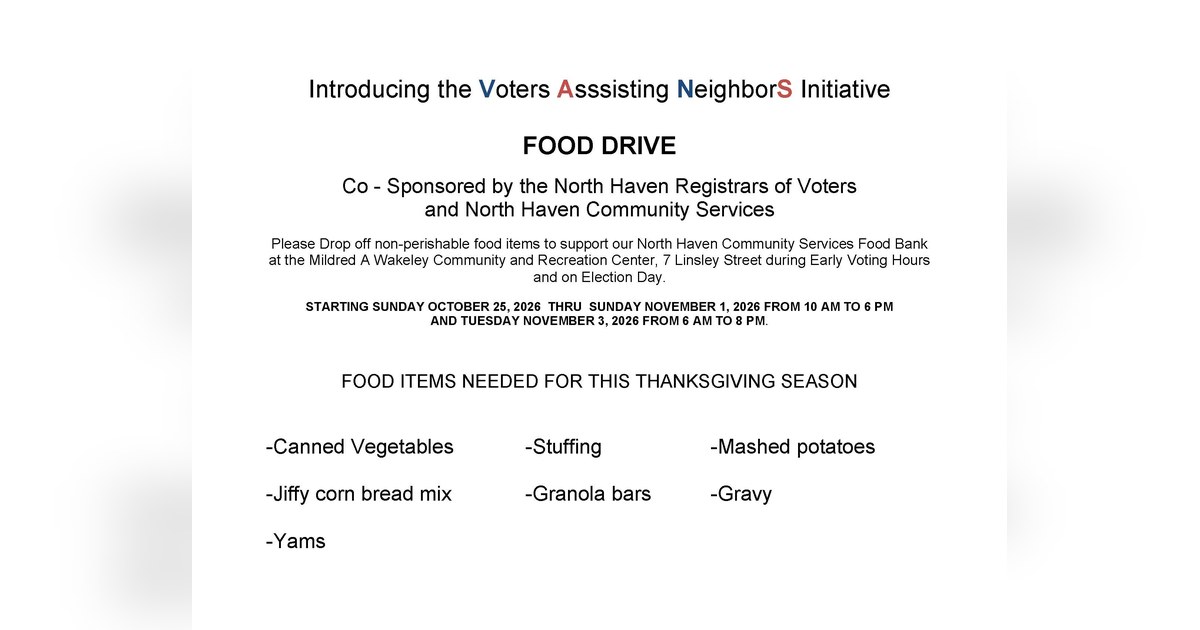 Town flyer for the North Haven Voters Assisting Neighbors Initiative Thanksgiving food drive at the Wakeley Community and Recreation Center